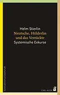 E-Book (pdf) Nietzsche, Hölderlin und das Verrückte von Helm Stierlin