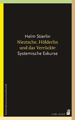 E-Book (pdf) Nietzsche, Hölderlin und das Verrückte von Helm Stierlin