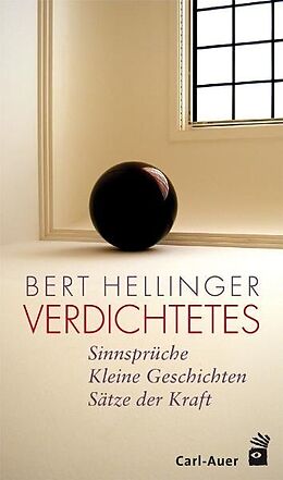 Fester Einband Verdichtetes von Bert Hellinger