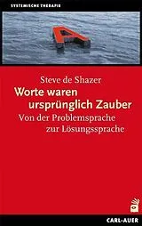 Kartonierter Einband Worte waren ursprünglich Zauber von Steve de Shazer