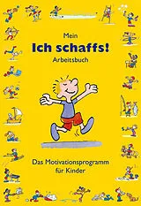 Geheftet Mein Ich schaffs!" - Arbeitsbuch von Ben Furman