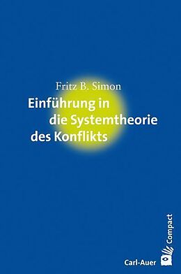  Einführung in die Systemtheorie des Konflikts de Fritz B. Simon