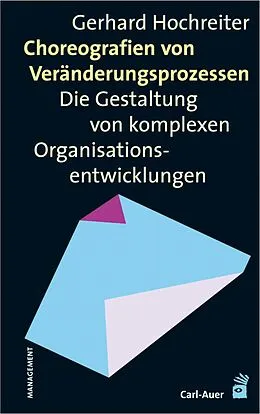 E-Book (pdf) Choreografien von Veränderungsprozessen von Gerhard Hochreiter