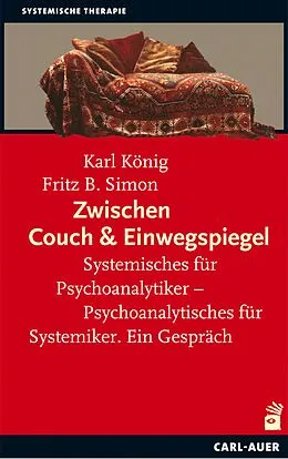E-Book (pdf) Zwischen Couch und Einwegspiegel von Karl König, Fritz B. Simon