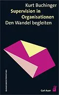E-Book (pdf) Supervision in Organisationen von Kurt Buchinger
