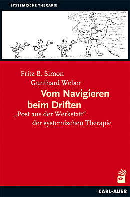 Kartonierter Einband Vom Navigieren beim Driften von Fritz B. Simon, Gunthard Weber