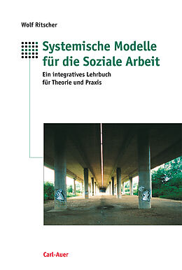 Kartonierter Einband Systemische Modelle für die Soziale Arbeit von Wolf Ritscher