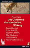 E-Book (pdf) Das Geheimnis therapeutischer Wirkung von Peter Hain