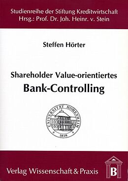 Kartonierter Einband Shareholder Value-orientiertes Bank-Controlling. von Steffen Hörter