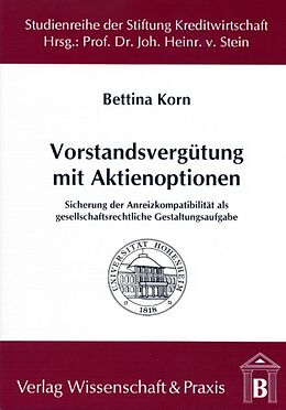 Kartonierter Einband Vorstandsvergütung mit Aktienoptionen. von Bettina Korn
