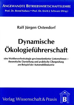 Kartonierter Einband Dynamische Ökologieführerschaft. von Ralf Jürgen Ostendorf