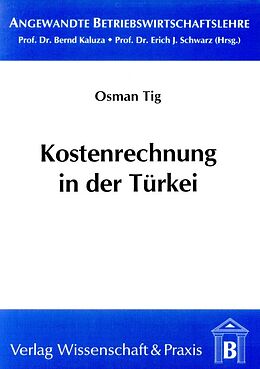 Kartonierter Einband Kostenrechnung in der Türkei. von Osman Tig