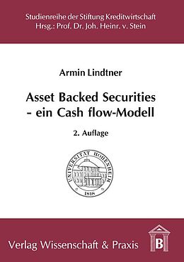 Kartonierter Einband Asset Backed Securities. von Armin Lindtner