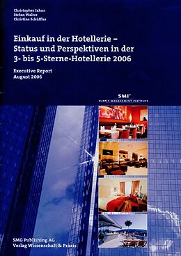 Kartonierter Einband Einkauf in der Hotellerie. von Christopher Jahns, Stefan Walter, Christine Schüffler