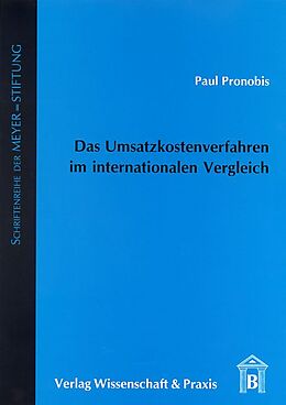Kartonierter Einband Das Umsatzkostenverfahren im internationalen Vergleich. von Paul Pronobis