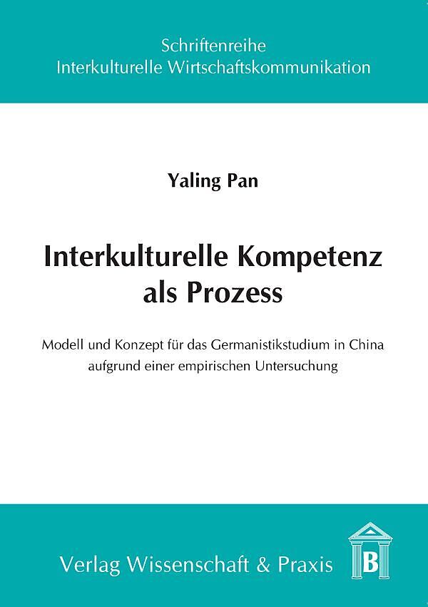 Interkulturelle Kompetenz als Prozess.