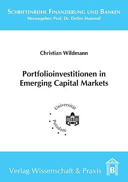 Kartonierter Einband Portfolioinvestitionen in Emerging Capital Markets. von Christian Wildmann