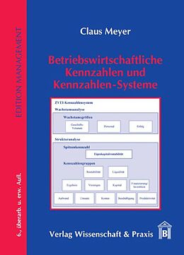 Fester Einband Betriebswirtschaftliche Kennzahlen und Kennzahlen-Systeme. von Claus Meyer