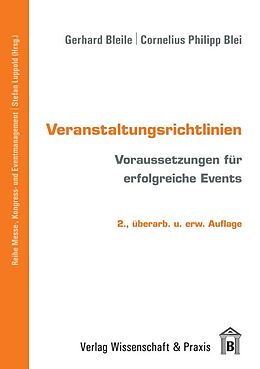 Kartonierter Einband Veranstaltungsrichtlinien. von Gerhard Bleile, Cornelius Philipp Blei