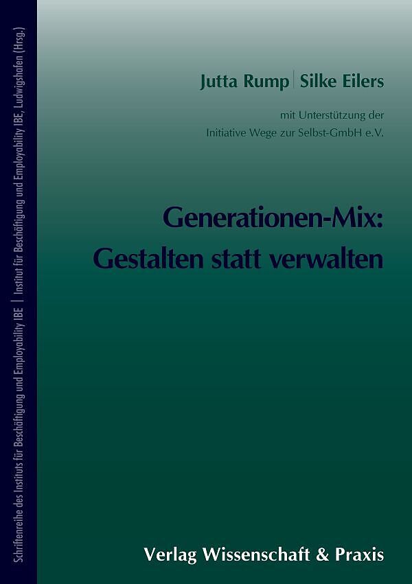 Generationen-Mix: Gestalten statt verwalten.