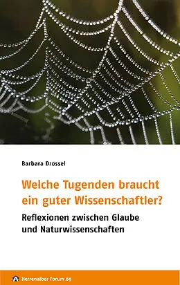 E-Book (epub) Welche Tugenden braucht ein guter Wissenschaftler? von Barbara Drossel