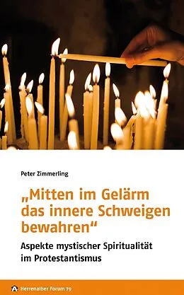 E-Book (epub) Mitten im Gelärm das innere Schweigen bewahren von Peter Zimmerling