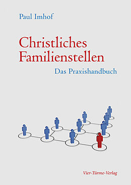 Kartonierter Einband Christliches Familienstellen von Paul Imhof