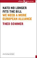 E-Book (epub) NATO No Longer Fits The Bill von Theo Sommer