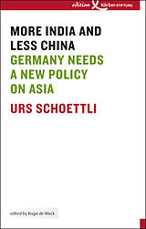 eBook (epub) More India and Less China de Urs Schoettli