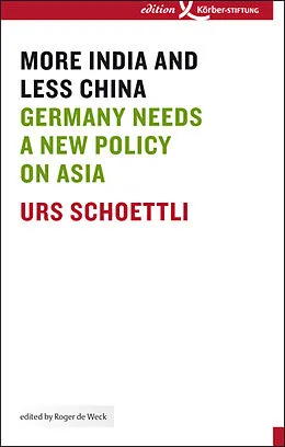 E-Book (epub) More India and Less China von Urs Schoettli