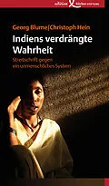 E-Book (epub) Indiens verdrängte Wahrheit von Georg Blume, Christoph Hein