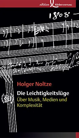 E-Book (epub) Die Leichtigkeitslüge von Holger Noltze