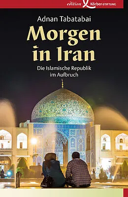 E-Book (pdf) Morgen in Iran von Adnan Tabatabai