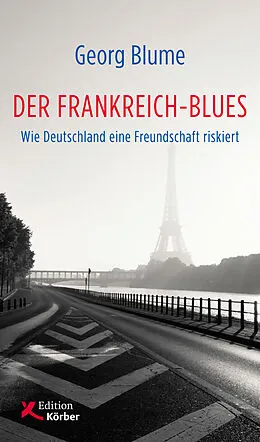 E-Book (pdf) Der Frankreich-Blues von Georg Blume