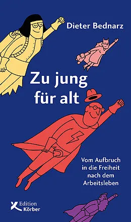 E-Book (epub) Zu jung für alt von Dieter Bednarz