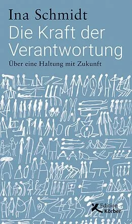 E-Book (pdf) Die Kraft der Verantwortung von Ina Schmidt
