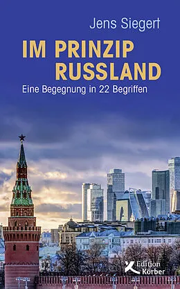 E-Book (epub) Im Prinzip Russland von Jens Siegert