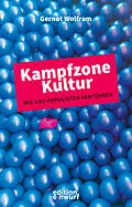 E-Book (epub) Kampfzone Kultur von Gernot Wolfram