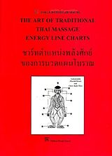 Couverture cartonnée Energieliniencharts zum Buch "Kunst Traditioneller Thai-Massage Band 1 und 2" de Asokananda