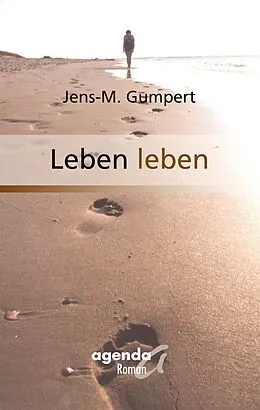 E-Book (epub) Leben leben von Jens M. Gumpert
