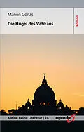 E-Book (epub) Die Hügel des Vatikans von Marion Conas