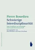 E-Book (pdf) Schwierige Interdisziplinarität von Pierre Bourdieu