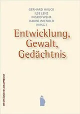 Kartonierter Einband Entwicklung, Gewalt, Gedächtnis von 