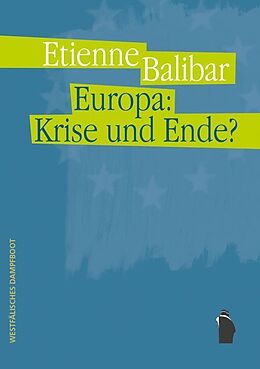 Kartonierter Einband Europa: Krise und Ende? von Étienne Balibar
