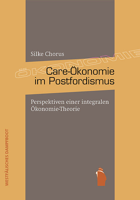 Care-Ökonomie im Postfordismus