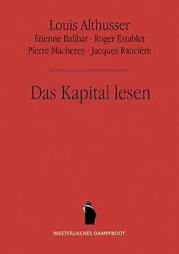 Kartonierter Einband Das Kapital lesen von Louis Althusser, Étienne Balibar, Roger Establet
