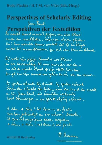 Perspectives of Scholarly Editing. Perspektiven der Textedition