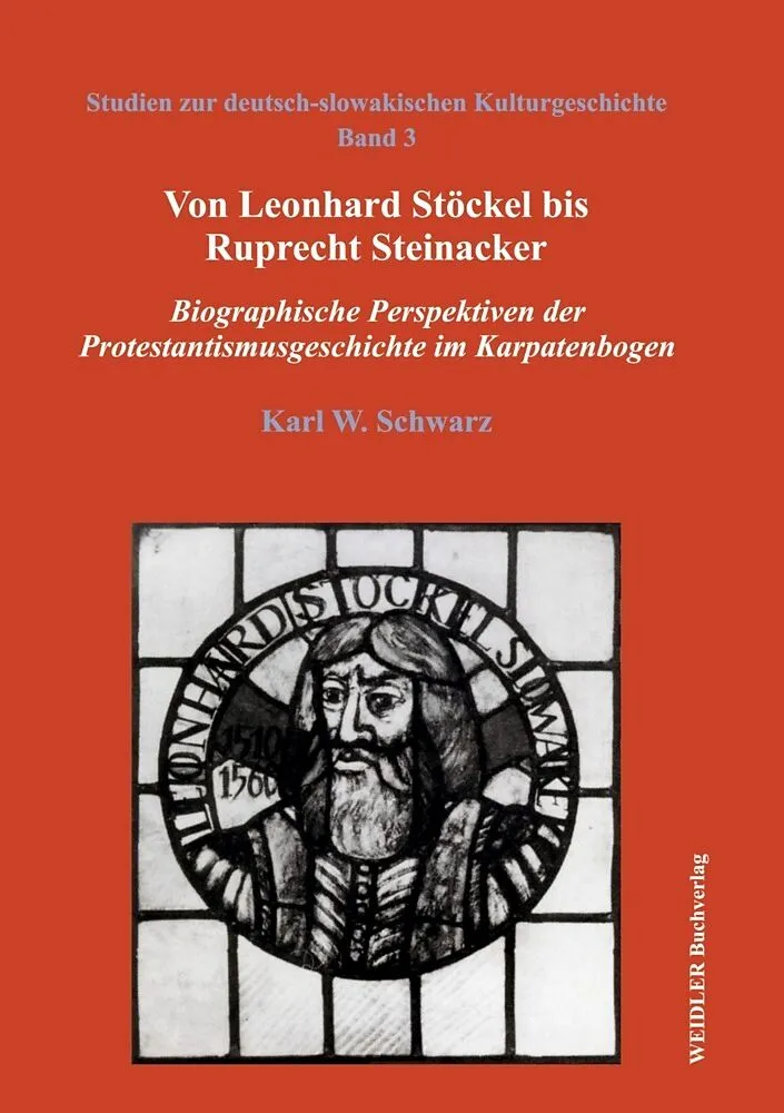 Von Leonhard Stöckel bis Ruprecht Steinacker