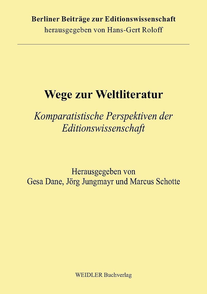 Wege zur Weltliteratur