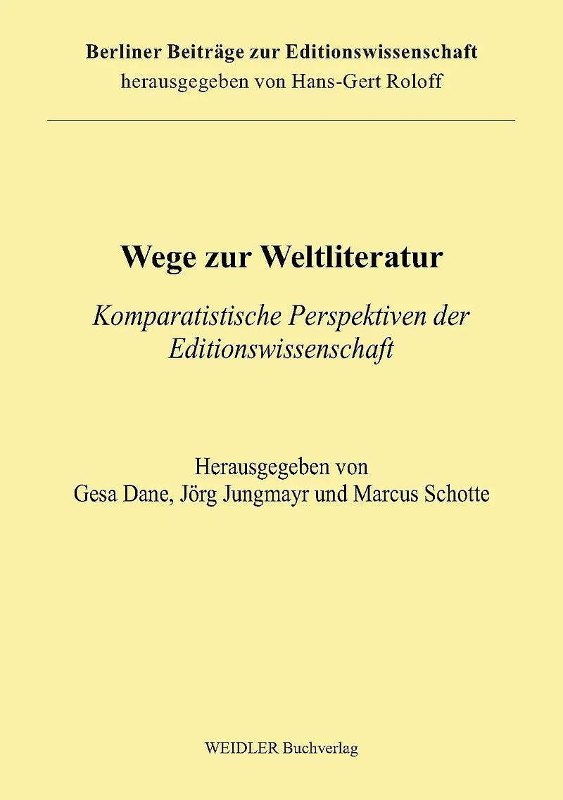 Wege zur Weltliteratur